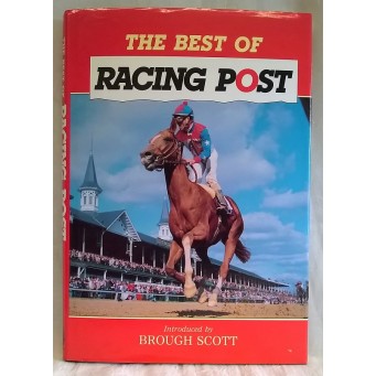 BOOK – SPORT – HORSERACING – THE BEST OF RACING POST
